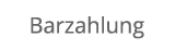 Barzahlung